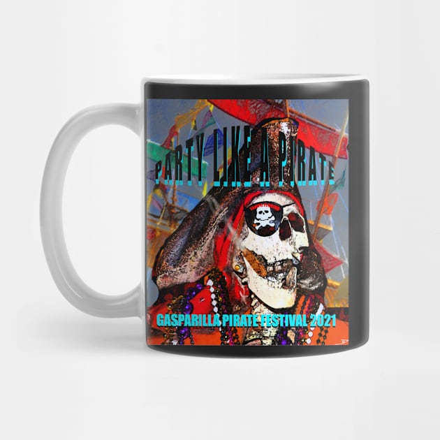 Gasparilla Party like a pirate design for 2021 by dltphoto